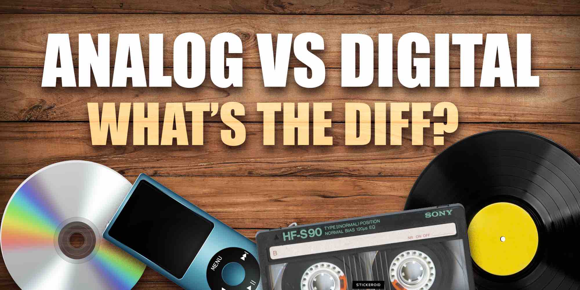 Visual of Analog vs Digital devices 